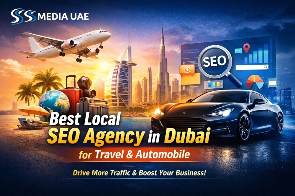 Best Local SEO Agency in Dubai for Travel and Automobile businesses digital marketing strategy